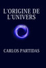 L'Origine de l'Univers: L'Ã‰nergie Est CrÃ©Ã©e Par Le Mouvement