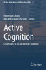 Active Cognition: Challenges To An Aristotelian Tradition (Studies In The History Of Philosophy Of Mind)