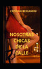Nosotras Chicas de la Calle