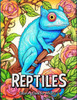 Reptiles Coloring Book for Adults: Explore the Mesmerizing World of Reptiles in this Adult Coloring Book