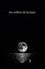 les reflets de la lune