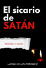El sicario de Satán: Novela negra, misterio y suspense