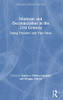 Marxism And Decolonization In The 21St Century: Living Theories And True Ideas (Worlding Beyond The West)