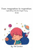 From Imagination to Inspiration: Captivating Tales for Bright Young Minds