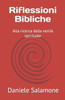 Riflessioni Bibliche: Alla ricerca della veritÃ  spirituale