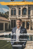 ""Der Erfolgscode"": 100 Strategien und Prinzipien fÃ¼r ein erfolgreiches Leben