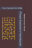 Maze Explorer's Handbook: Fun Game For Kids