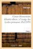 Cours ÃLã©Mentaire D'Horticulture, Ã L'Usage Des ÃColes Primaires. Partie 1 (Sciences) (French Edition)