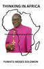 Thinking in Africa: The Process of Reasoning in Africa