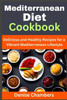 Mediterranean Diet Cookbook: Delicious and Healthy Recipes for a Vibrant Mediterranean Lifestyle