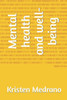 Mental health and well-being