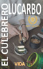 El Culebrero: Poder de la Mente
