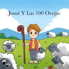 JosuÃ© Y Las 100 Ovejas