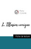 L'Illusion Comique De Pierre Corneille (Fiche De Lecture Et Analyse Complã¨Te De L'Oeuvre) (French Edition)