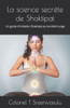 La science secrète de Shaktipat: Un guide d'initiation Shaktipat au kundalini yoga