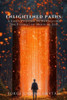 Enlightened Paths: A Firefly's Guide to Navigating the Pitfalls of Spiritual Ego