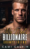 My Dad's Billionaire Grumpy Friend: A Single Dad Nanny Surprise Pregnancy Romance