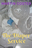 The Diaper Service: An ABDL/Diapers Short Story