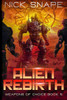 Alien Rebirth: An Alien Contact Military Sci-Fi Adventure