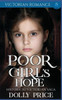 Poor Girl's Hope: Historical Victorian Saga