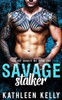 Savage Stalker: Motorcycle Club Romance