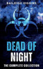 Dead of Night: The Complete Collection