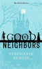 Good Neighbors: The Full Collection: A Cozy-Spooky Fantasy Rom-Com in Four Parts