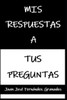 Mis Respuestas a tus Preguntas