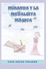 Miranda y La Medallita MÃ¡gica