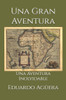 Una gran aventura: Una aventura inolvidable
