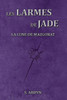 Les larmes de Jade: La lune de Mazgorat