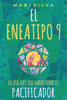 El Eneatipo 9: Lo que hay que saber sobre el pacificador