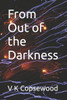 From Out of the Darkness