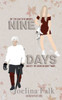 Nine Days