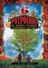 Potpourri of Short Stories: A Stew Kettle o' Tall Tales