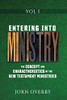Entering Into Ministry Vol I: The Concept And Charactheristics Of The New Testament Ministries - 9781662815744