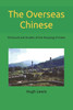 The Overseas Chinese: Ethnocultural Studies of the Nanyang Chinese