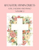 10 Easter Hymn Duets for 2 Violins and Piano: Volume 2