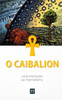 O Caibalion: Uma nova tradução