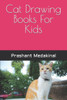 Cat Drawing Books For Kids