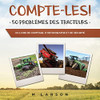 Compte-Les ! 50 Problã¨Mes Des Tracteurs: Un Livre De Comptage, D'Orthographe Et De Sã©Curitã© (French Edition)