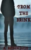From the Brink: On the Brink Book 1