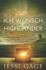 Ich wünsche mir einen Highlander
