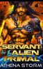Servant for the Alien Primal: A SciFi Romance