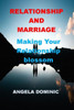 Relationship and Marriage: Making Your Relationship Blossom