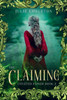 The Claiming: A coming-of-age epic fantasy series