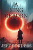 A King Reborn