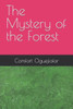 The Mystery of the Forest