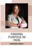 Finding Purpose in Pain