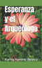 Esperanza y el Arqueólogo